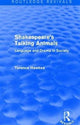 Book cover of: Routledge Revivals: Shakespeare's Talking Animals (1973). By: Terence Hawkes