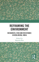 Book cover of: Reframing the Environment. By: Manisha Rao