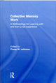 Book cover of: Collective Memory Work. By: Corey W. Johnson