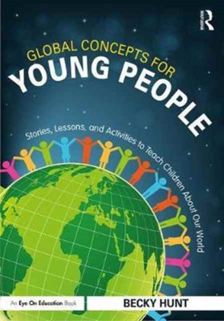 Book cover of: Global Concepts for Young People. By: Becky Hunt