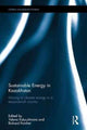 Book cover of: Sustainable Energy in Kazakhstan. By: Yelena Kalyuzhnova