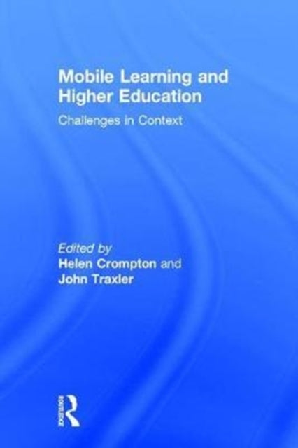 Book cover of: Mobile Learning and Higher Education. By: Helen Crompton