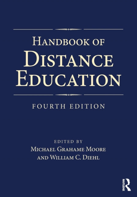 Book cover of: Handbook of Distance Education. By: Michael Grahame Moore