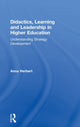 Book cover of: Didactics, Learning and Leadership in Higher Education. By: Anna Herbert