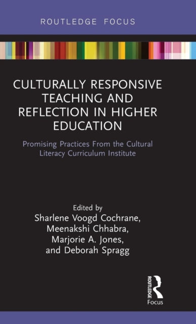Book cover of: Culturally Responsive Teaching and Reflection in Higher Education. By: Sharlene Cochrane