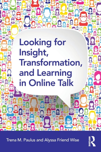 Book cover of: Looking for Insight, Transformation, and Learning in Online Talk. By: Trena Paulus