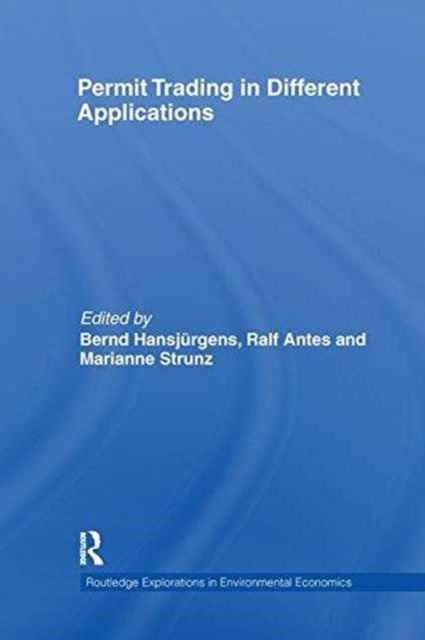 Book cover of: Permit Trading in Different Applications. By: Bernd Hansjürgens