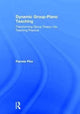 Book cover of: Dynamic Group-Piano Teaching. By: Pamela D. Pike