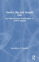 Book cover of: Queers, Bis, and Straight Lies. By: Meredith G. F. Worthen