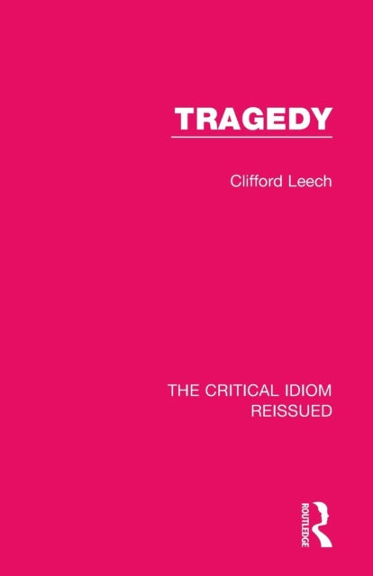 Book cover of: Tragedy. By: Clifford Leech