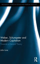 Book cover of: Weber, Schumpeter and Modern Capitalism. By: Love, John