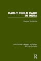 Book cover of: Early Child Care in India. By: Margaret Khalakdina