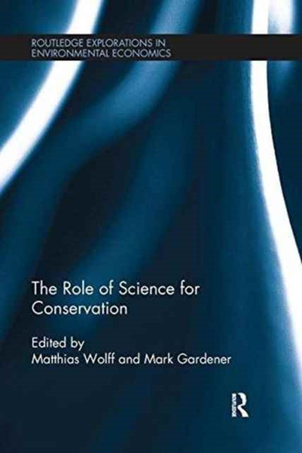Book cover of: Role of Science for Conservation. By: Matthias Wolff