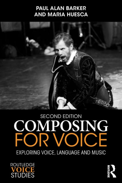 Book cover of: Composing for Voice. By: Barker, Paul