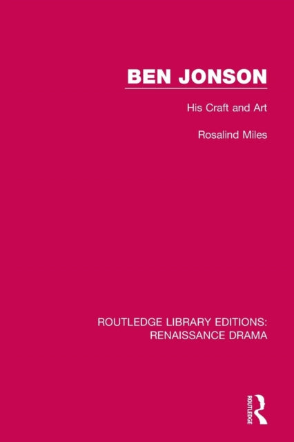 Book cover of: Ben Jonson. By: Rosalind Miles