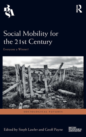 Social Mobility for the 21st Century