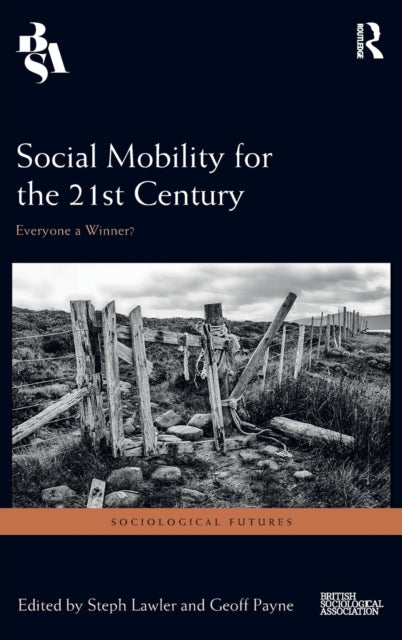 Social Mobility for the 21st Century