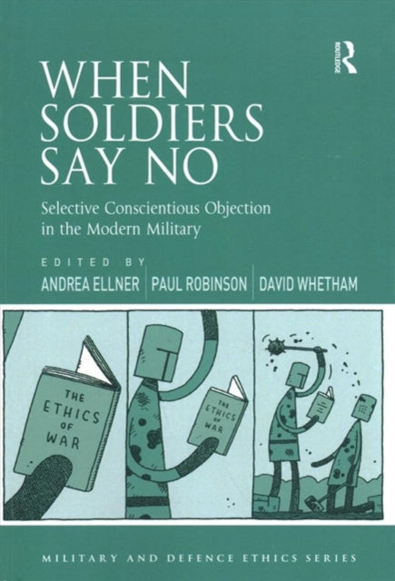 Book cover of: When Soldiers Say No. By: Andrea Ellner