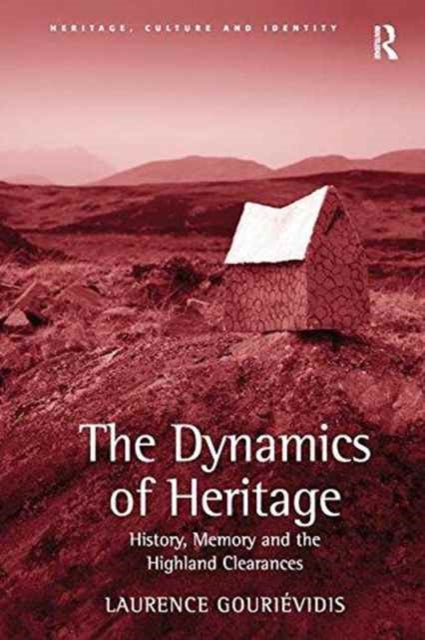 Book cover of: Dynamics of Heritage. By: Laurence Gouriévidis