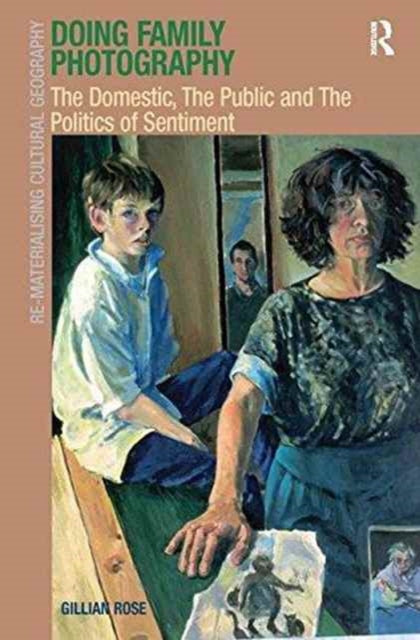 Book cover of: Doing Family Photography. By: Gillian Rose