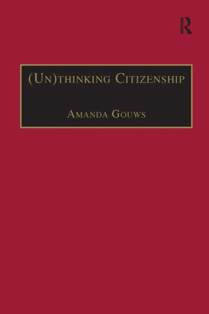 (Un)thinking Citizenship