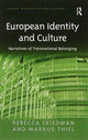 Book cover of: European Identity and Culture. By: Markus Thiel