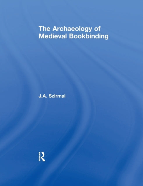 Archaeology of Medieval Bookbinding