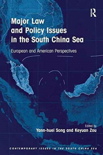 Book cover of: Major Law and Policy Issues in the South China Sea. By: Yann-Huei Song