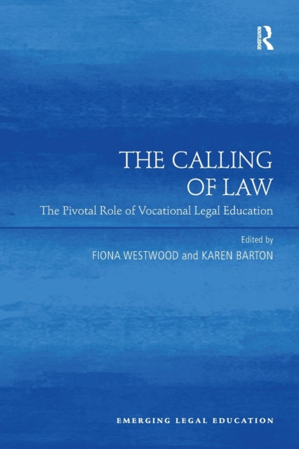 Book cover of: Calling of Law. By: Fiona Westwood