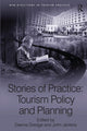 Book cover of: Stories of Practice: Tourism Policy and Planning. By: Jenkins, John