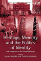 Book cover of: Heritage, Memory and the Politics of Identity. By: Yvonne Whelan