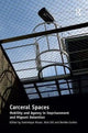 Book cover of: Carceral Spaces. By: Nick Gill