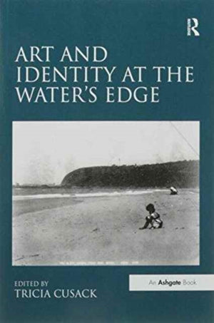 Art and Identity at the Water's Edge