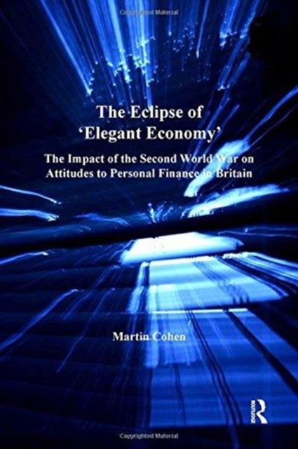 Book cover of: Eclipse of 'Elegant Economy'. By: Martin Cohen