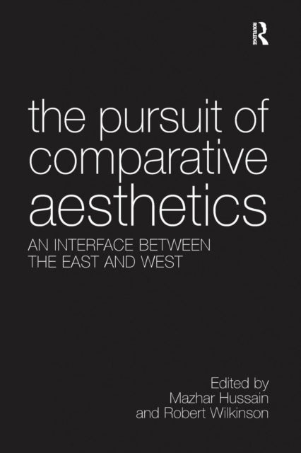Book cover of: Pursuit of Comparative Aesthetics. By: Mazhar Hussain