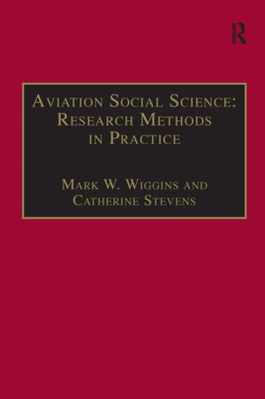 Aviation Social Science: Research Methods in Practice