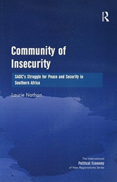 Book cover of: Community of Insecurity. By: Laurie Nathan