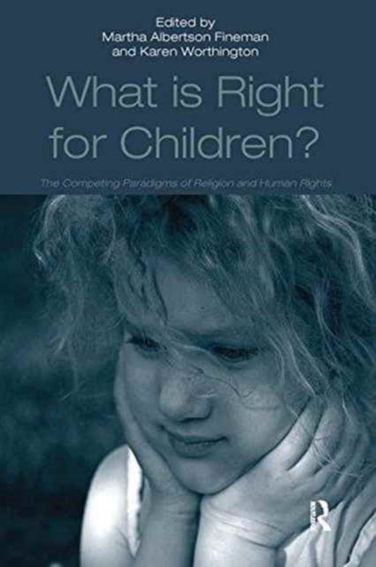 Book cover of: What Is Right for Children?. By: Karen Worthington