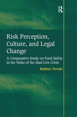 Risk Perception, Culture, and Legal Change