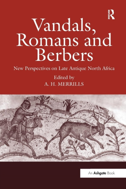Book cover of: Vandals, Romans and Berbers. By: Andrew Merrills