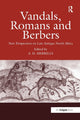 Book cover of: Vandals, Romans and Berbers. By: Andrew Merrills