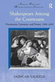 Book cover of: Shakespeare Among the Courtesans. By: Duncan Salkeld
