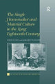 Book cover of: Single Homemaker and Material Culture in the Long Eighteenth Century. By: David Hussey