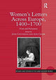 Book cover of: Women's Letters Across Europe, 1400–1700. By: Jane Couchman