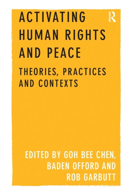 Book cover of: Activating Human Rights and Peace. By: G. O. H. Bee Chen