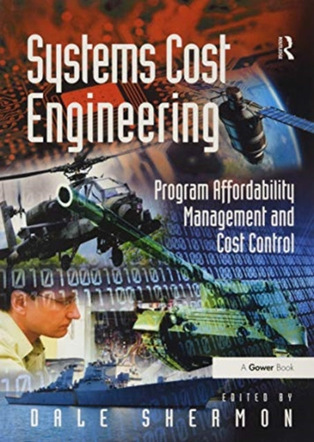 Book cover of: Systems Cost Engineering. By: Dale Shermon