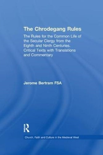 Book cover of: Chrodegang Rules. By: Jerome Bertram
