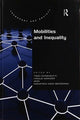 Book cover of: Mobilities and Inequality. By: Hanja Maksim