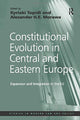 Book cover of: Constitutional Evolution in Central and Eastern Europe. By: Alexander H. E. Morawa