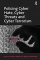 Book cover of: Policing Cyber Hate, Cyber Threats and Cyber Terrorism. By: Brian Blakemore